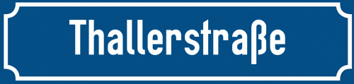 Straßenschild Thallerstraße