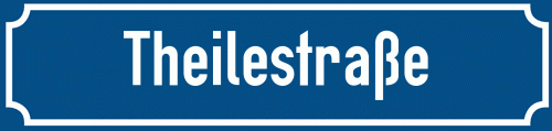 Straßenschild Theilestraße