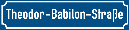 Straßenschild Theodor-Babilon-Straße