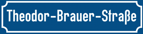 Straßenschild Theodor-Brauer-Straße