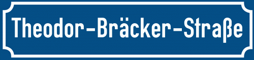 Straßenschild Theodor-Bräcker-Straße