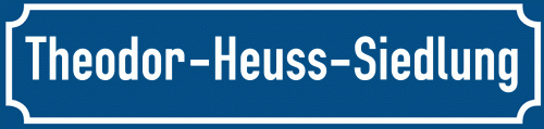 Straßenschild Theodor-Heuss-Siedlung