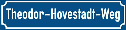 Straßenschild Theodor-Hovestadt-Weg