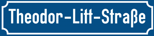 Straßenschild Theodor-Litt-Straße