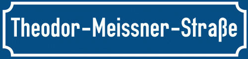 Straßenschild Theodor-Meissner-Straße