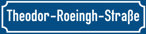 Straßenschild Theodor-Roeingh-Straße
