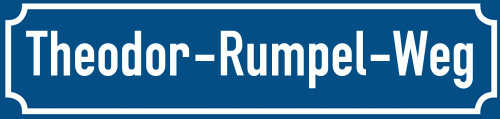 Straßenschild Theodor-Rumpel-Weg