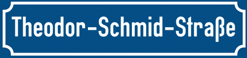 Straßenschild Theodor-Schmid-Straße