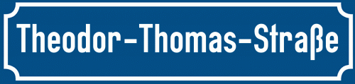 Straßenschild Theodor-Thomas-Straße