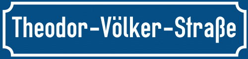 Straßenschild Theodor-Völker-Straße