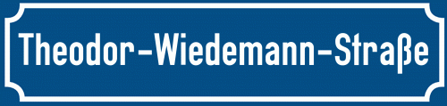 Straßenschild Theodor-Wiedemann-Straße