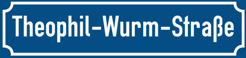 Straßenschild Theophil-Wurm-Straße