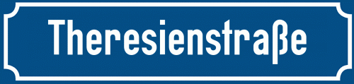 Straßenschild Theresienstraße zum kostenlosen Download