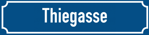 Straßenschild Thiegasse