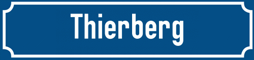 Straßenschild Thierberg