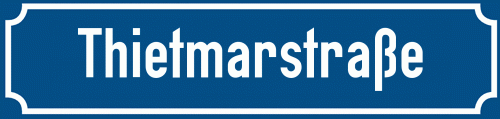 Straßenschild Thietmarstraße