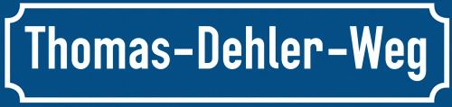 Straßenschild Thomas-Dehler-Weg