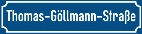 Straßenschild Thomas-Göllmann-Straße