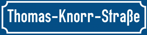 Straßenschild Thomas-Knorr-Straße