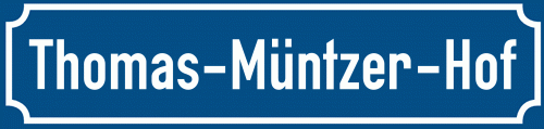 Straßenschild Thomas-Müntzer-Hof