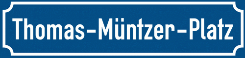 Straßenschild Thomas-Müntzer-Platz