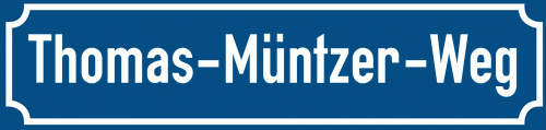 Straßenschild Thomas-Müntzer-Weg