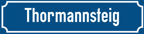 Straßenschild Thormannsteig