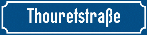 Straßenschild Thouretstraße zum kostenlosen Download
