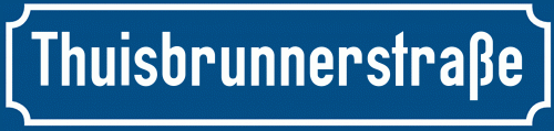 Straßenschild Thuisbrunnerstraße zum kostenlosen Download