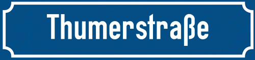 Straßenschild Thumerstraße