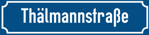 Straßenschild Thälmannstraße zum kostenlosen Download