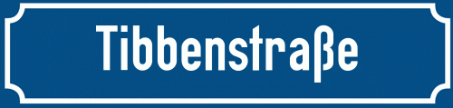 Straßenschild Tibbenstraße