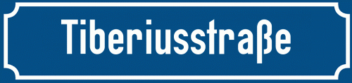 Straßenschild Tiberiusstraße