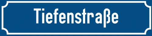 Straßenschild Tiefenstraße