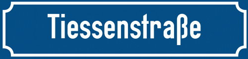 Straßenschild Tiessenstraße