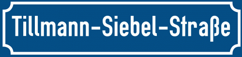 Straßenschild Tillmann-Siebel-Straße