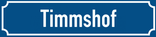 Straßenschild Timmshof