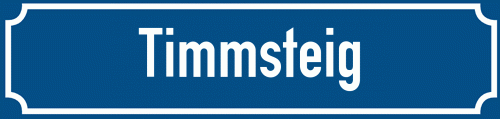 Straßenschild Timmsteig