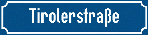 Straßenschild Tirolerstraße zum kostenlosen Download