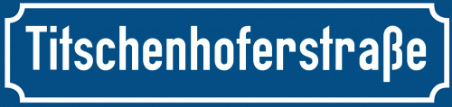 Straßenschild Titschenhoferstraße zum kostenlosen Download