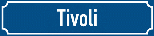 Straßenschild Tivoli