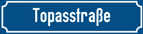 Straßenschild Topasstraße