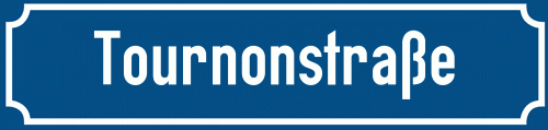 Straßenschild Tournonstraße