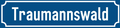 Straßenschild Traumannswald