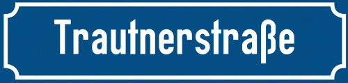Straßenschild Trautnerstraße
