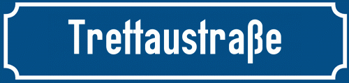 Straßenschild Trettaustraße