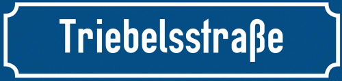 Straßenschild Triebelsstraße
