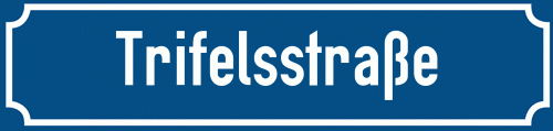 Straßenschild Trifelsstraße