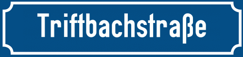 Straßenschild Triftbachstraße