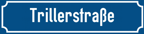 Straßenschild Trillerstraße zum kostenlosen Download